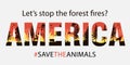 Banner, Let`s stop the wildfires. Fires in America, vector illustration.